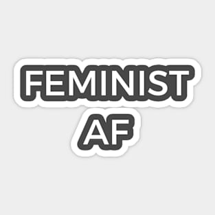 FEMINIST  AF Sticker